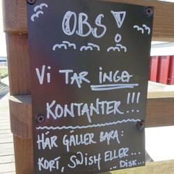 Achtung, kein Bargeld, nur Karte, Swish (Handy) oder ... Geschirr spülen