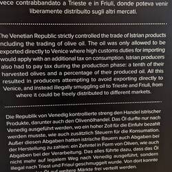The Venetian empire was pretty ruthless to the Istria oil production