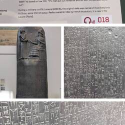 A copy of Hammurabi's code, the first written laws