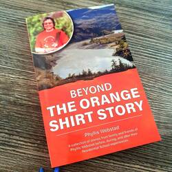 Die Geschichte hinter Orange Shirt Story. Gegründet 2013 in Kamloops.