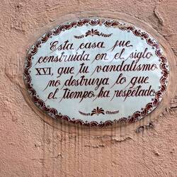 This house was built in the 16th century so your vandalism does not destroy what time has respected.