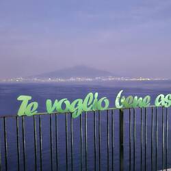 "I love you so much" ( loose translation) Vesuvius in the background!