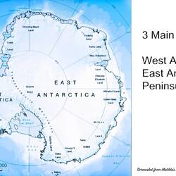 Technically, these three are one sheet; only other ice sheet in the world is in Greenland.