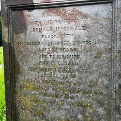 Donald McDonald BLACKSMITH Died 1863 aged 73 years wife Ann McDonald died 1888 aged 90