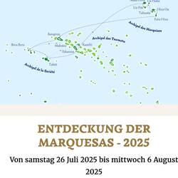 Von Tahiti aus zu den Tuamotus (450 km) und dann zu den Marquesas (1200 km).