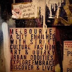 Obscure poster that summed Melbourne up well, found down one of the lanes