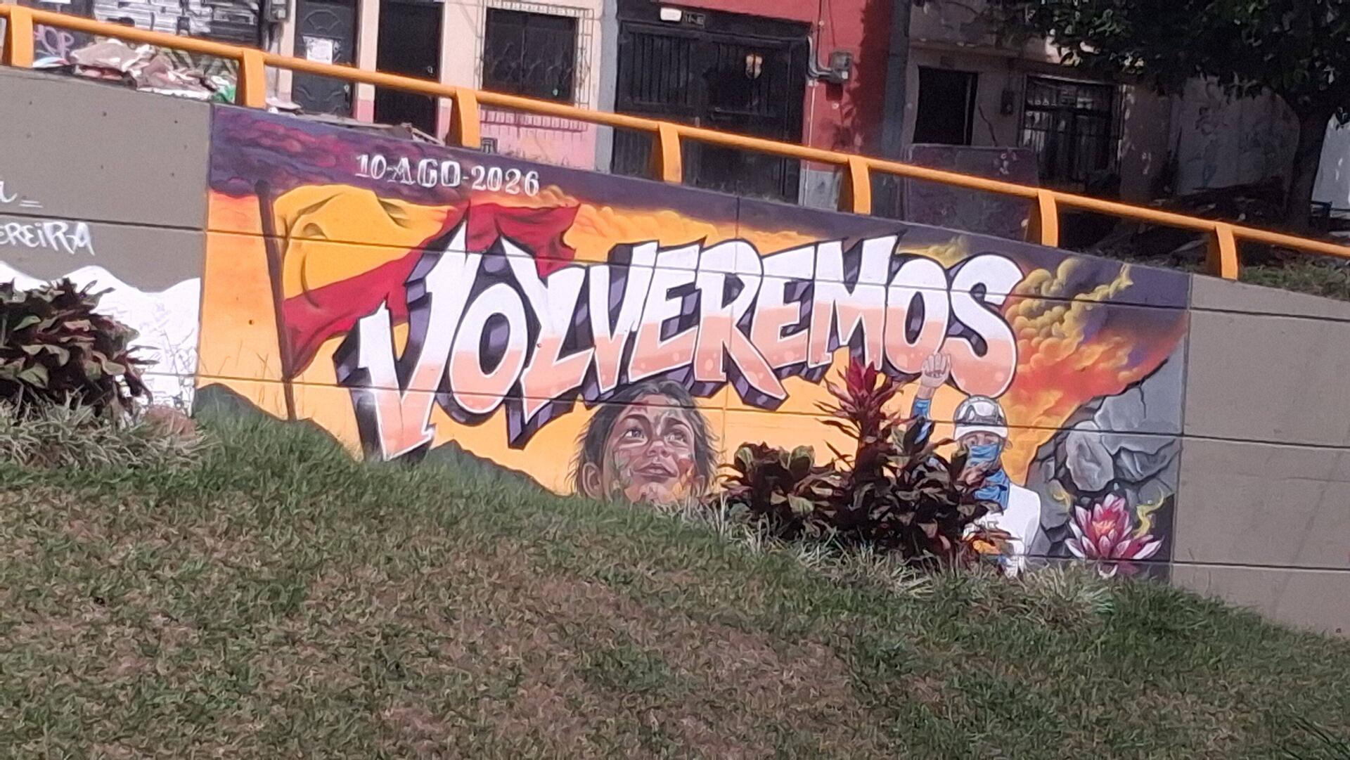 Graffiti in Pereira zum Erdbeben am 10.8. 26: "Wir kommen zurück"
