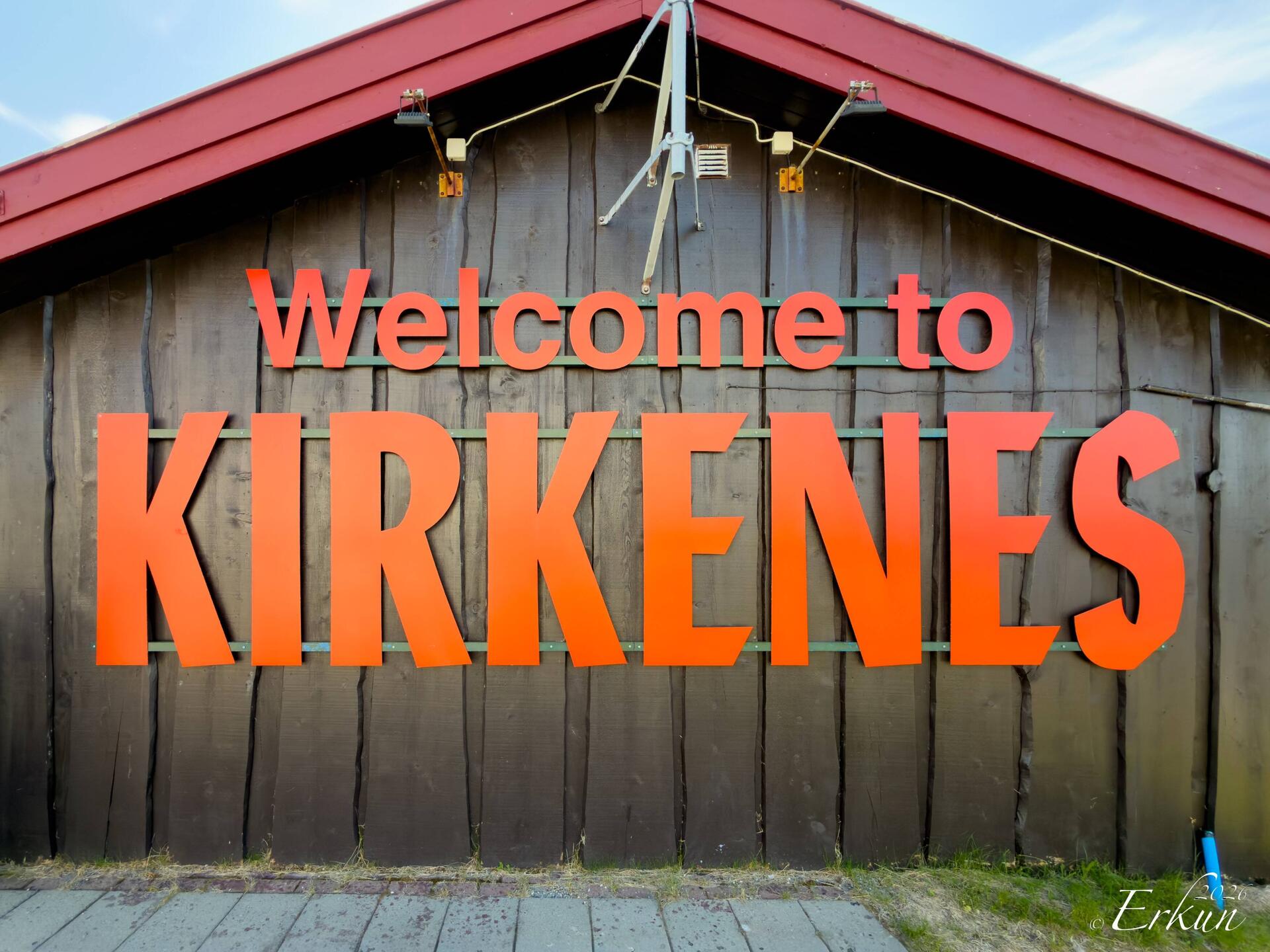 Welcome message at the port of Kirkenes.