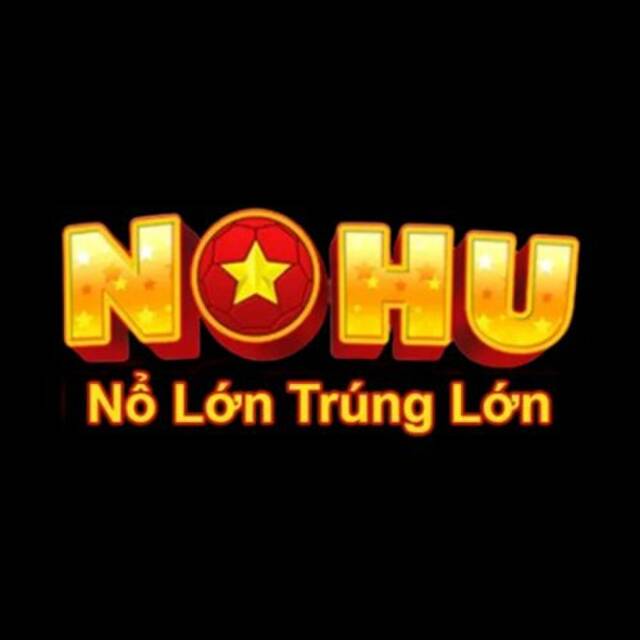 Nohu90 Trang Chủ Nổ Hũ