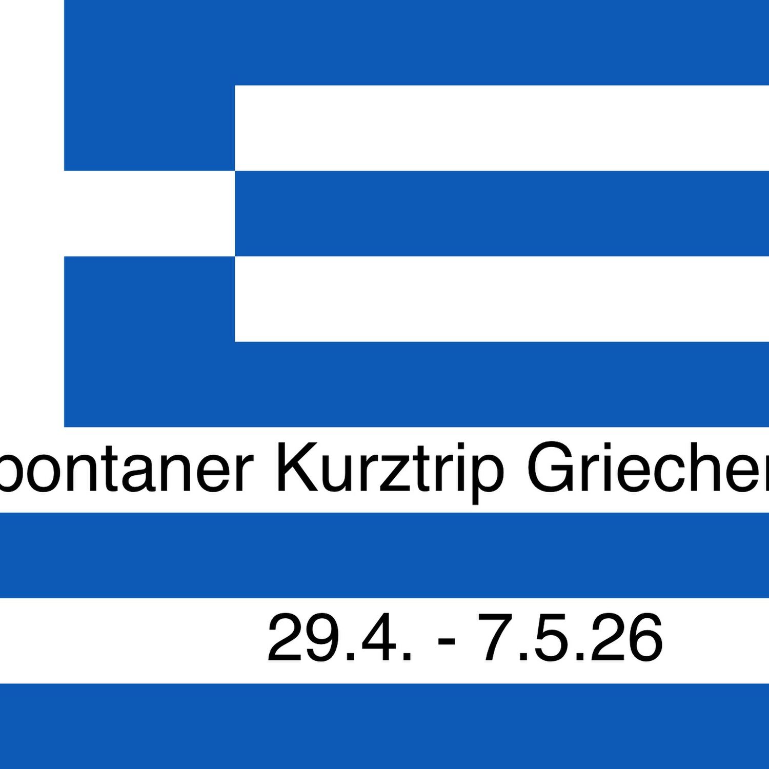 Spontan nach Griechenland
