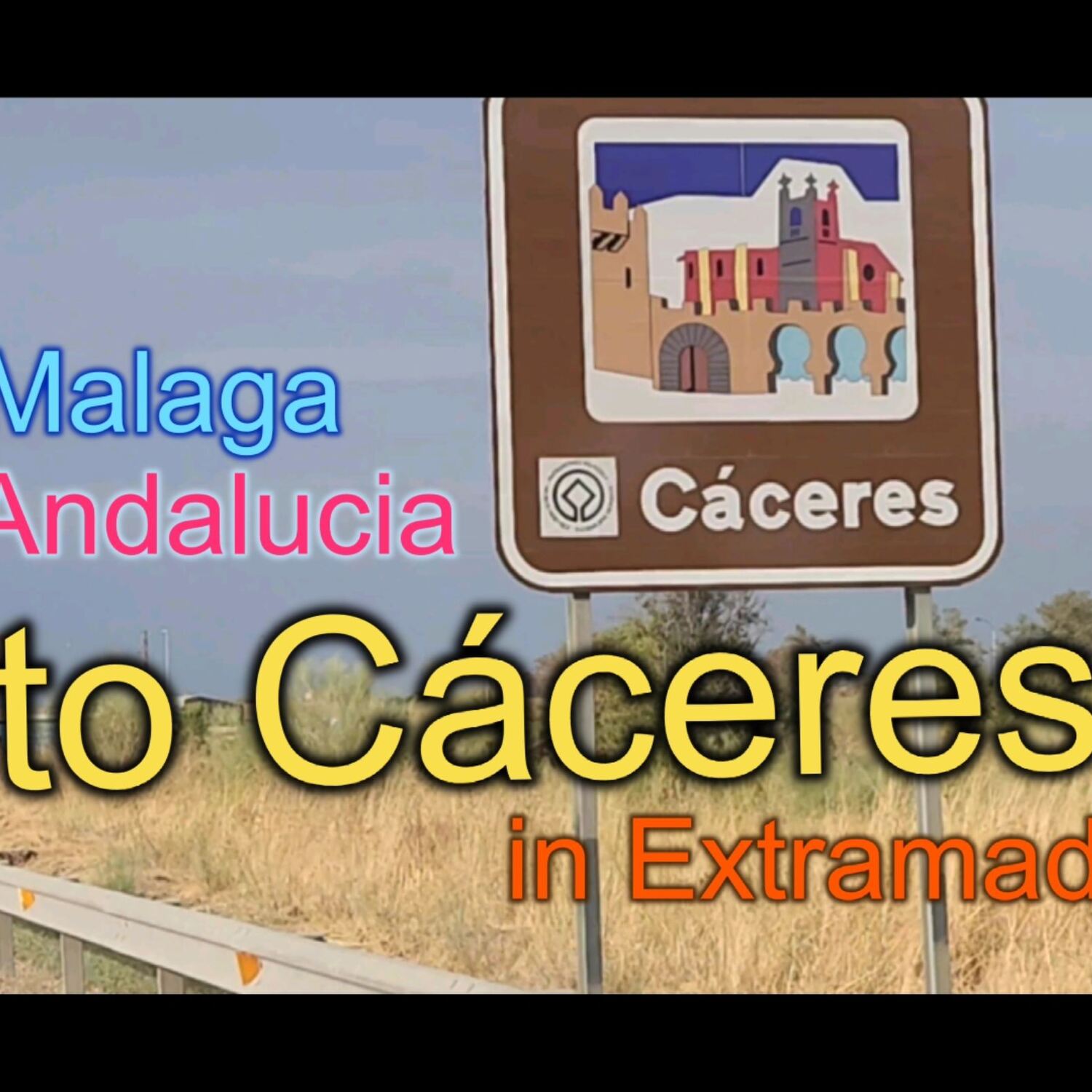 From Malaga to Caceres