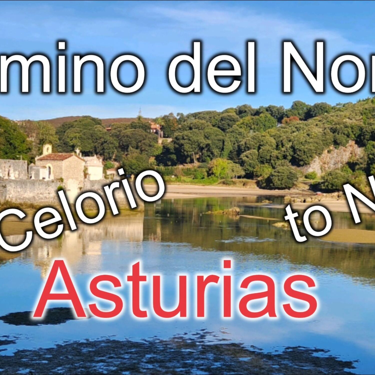 Camino del Norte: Celorio- Nue