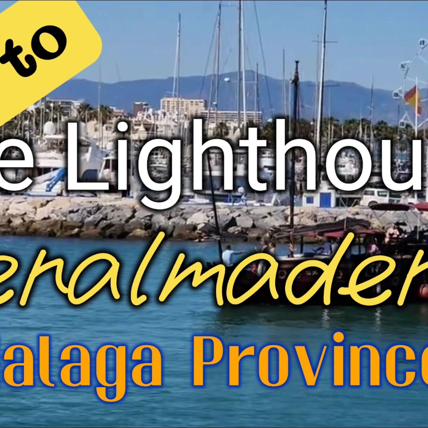 Lighthouse Benalmadena