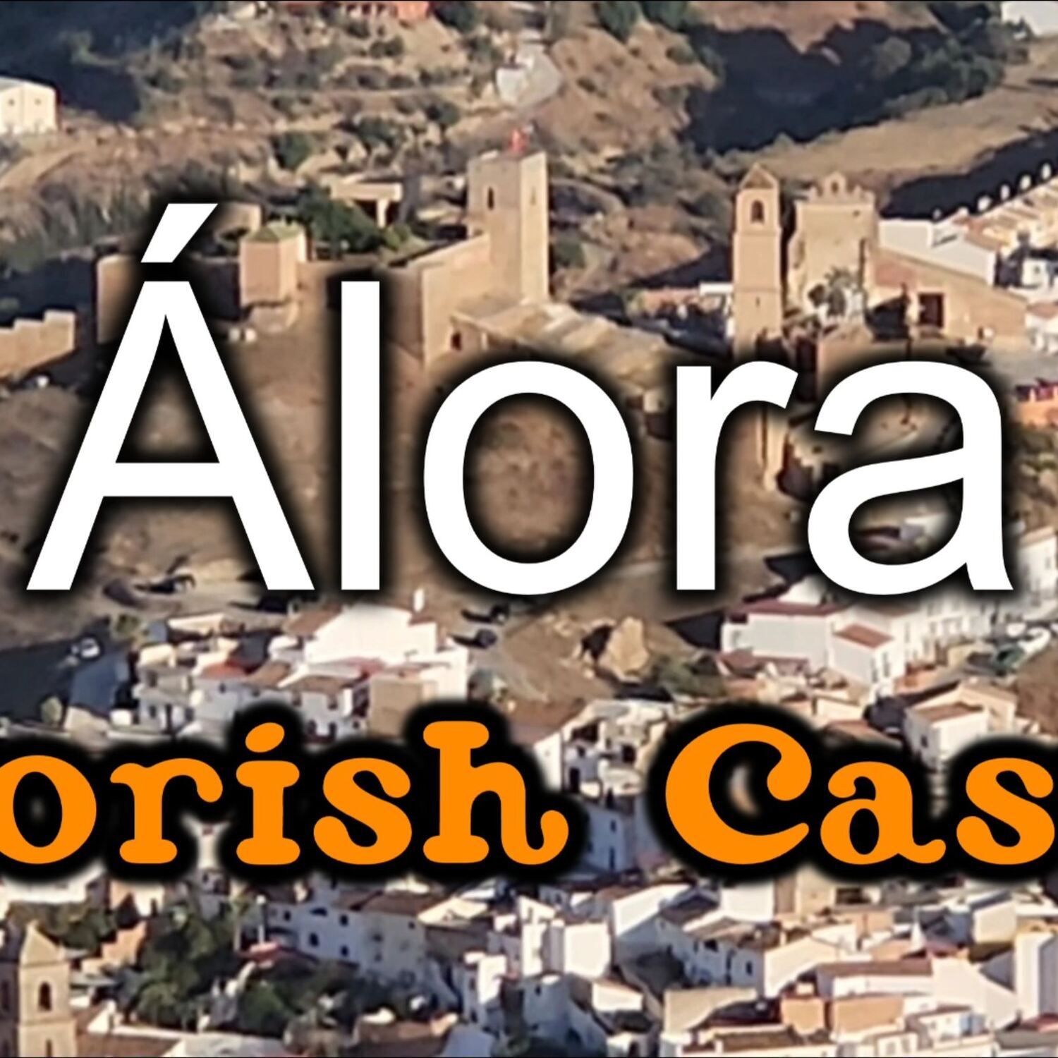 Álora Moorish Castle