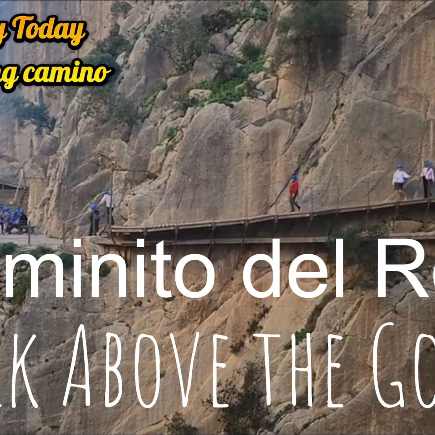 Caminito del Rey