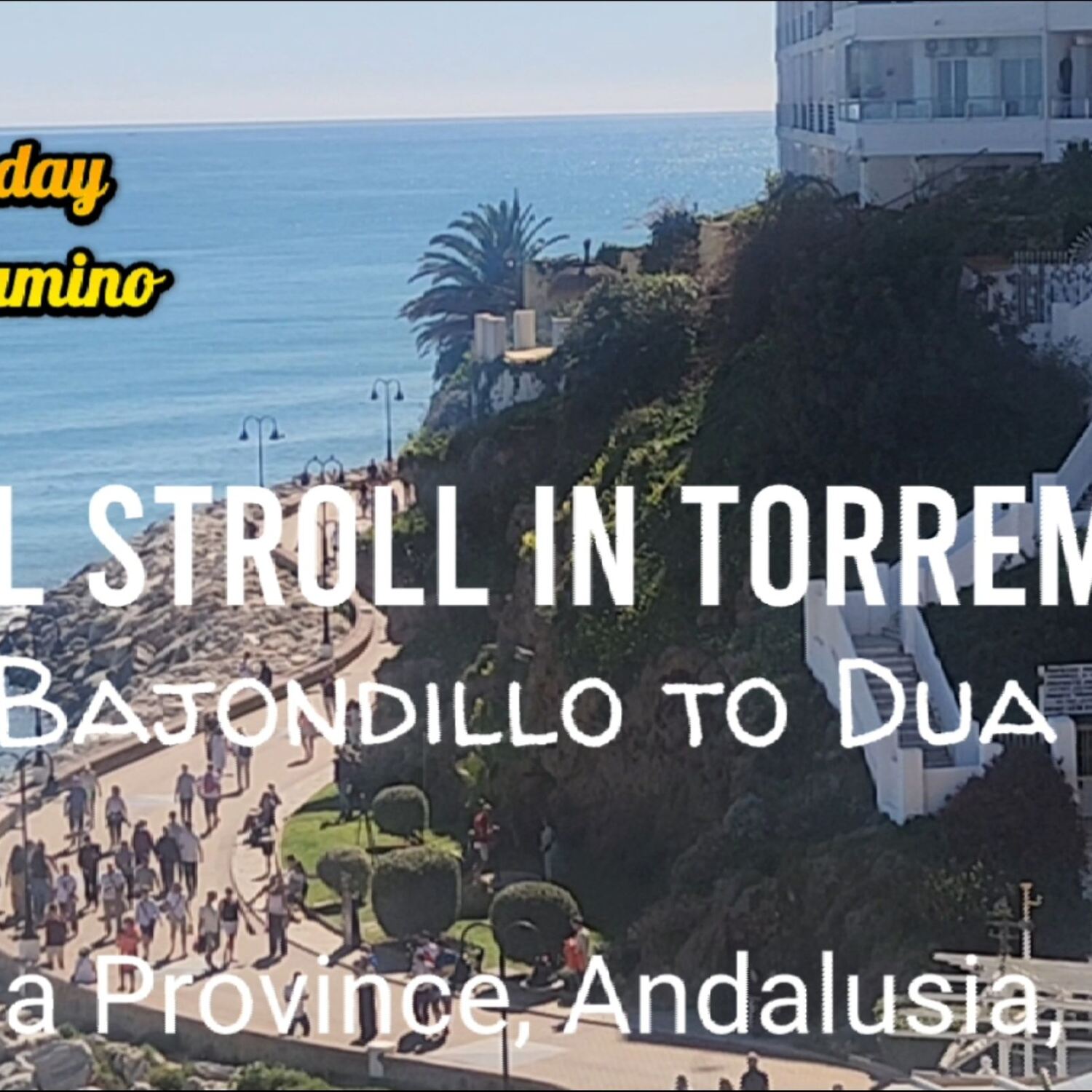 From Bajondillo to Dua Beach