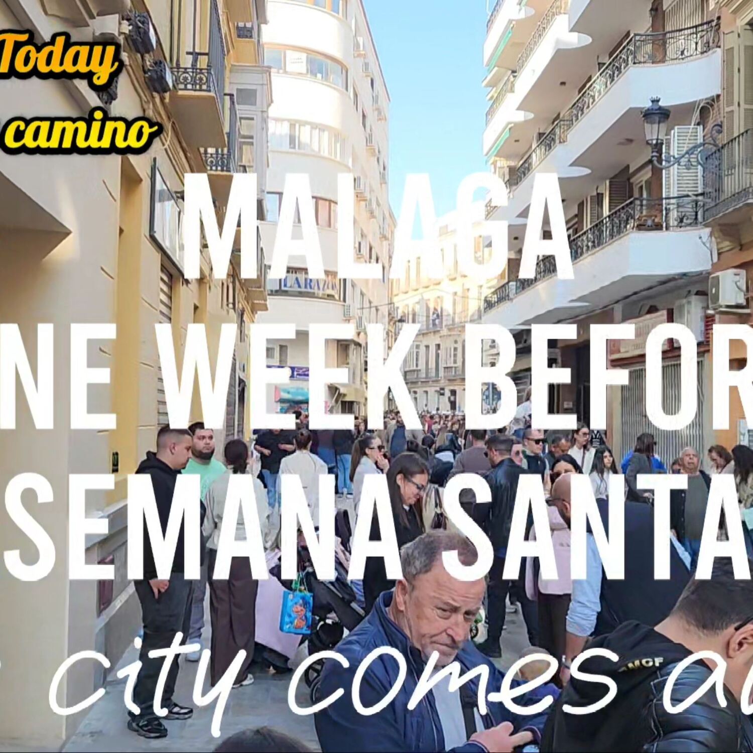 Malaga one week before Semana