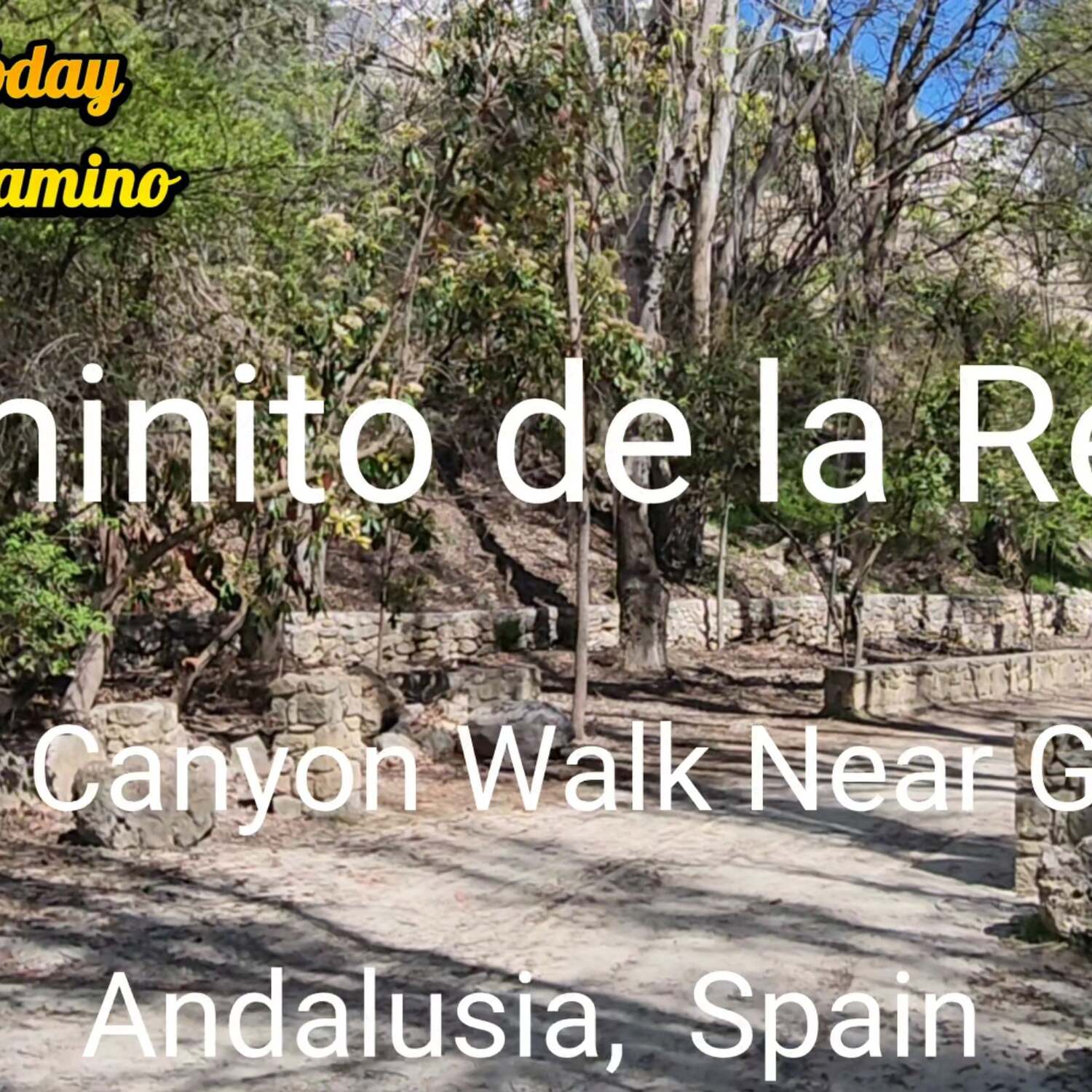 Caminito de la Reina Granada
