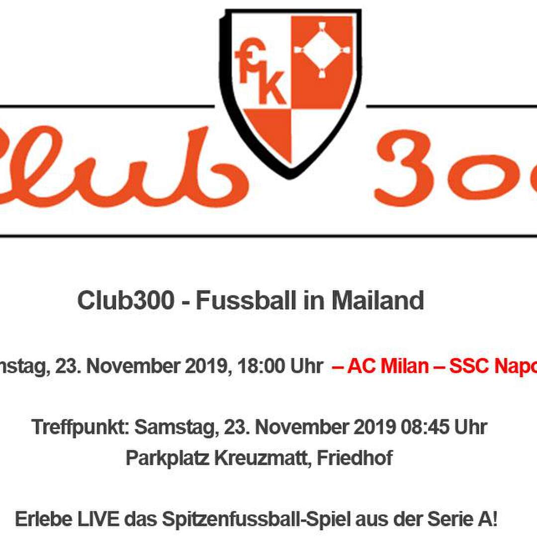 Mailand - Club300