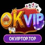 OKVip Top Tải App Game Đổi Thưởng
