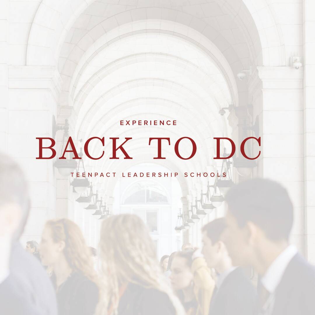 TeenPact Back to DC 2022