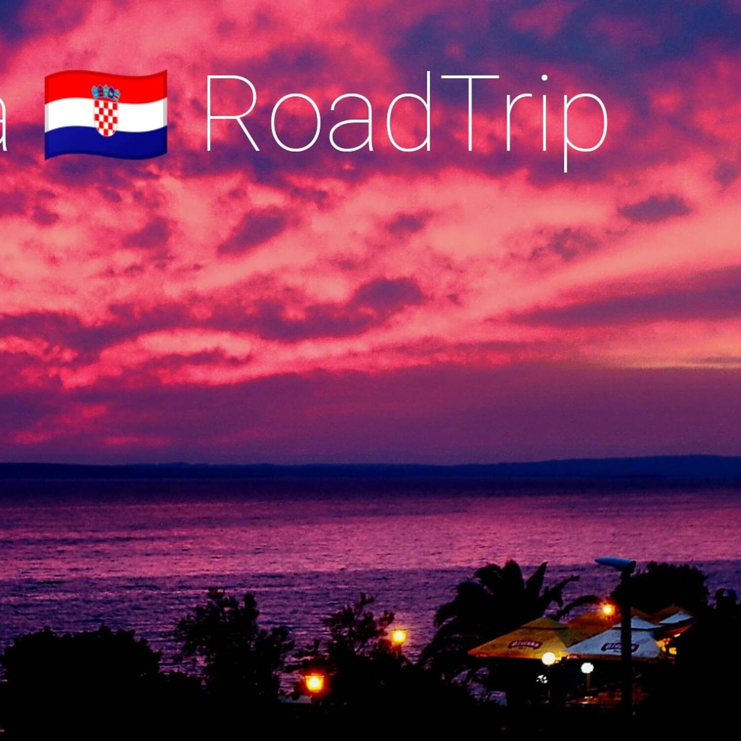 Croatia RoadTrip 2018