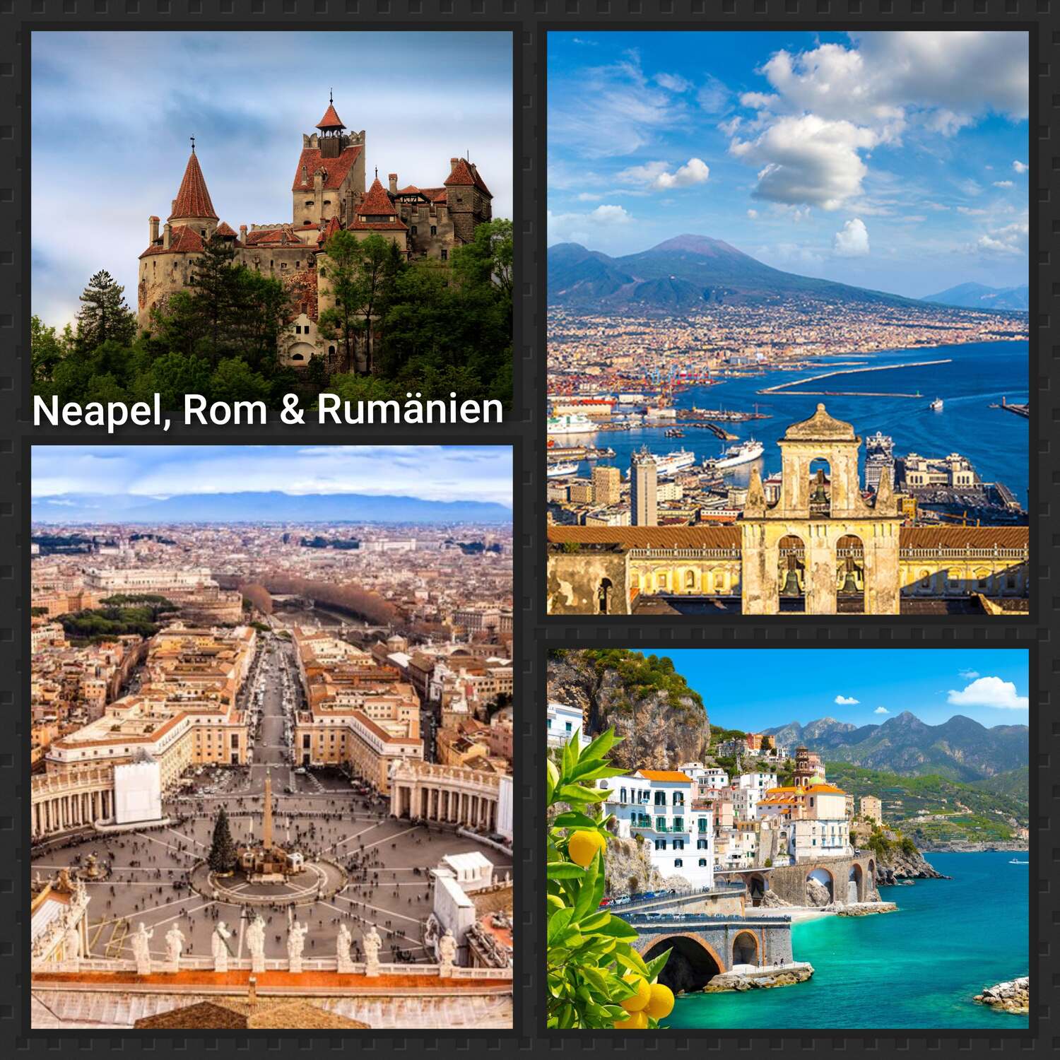 Neapel, Rom und Bukarest
