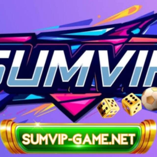 SUMVIP - Nhà Cái Đẳng Cấp