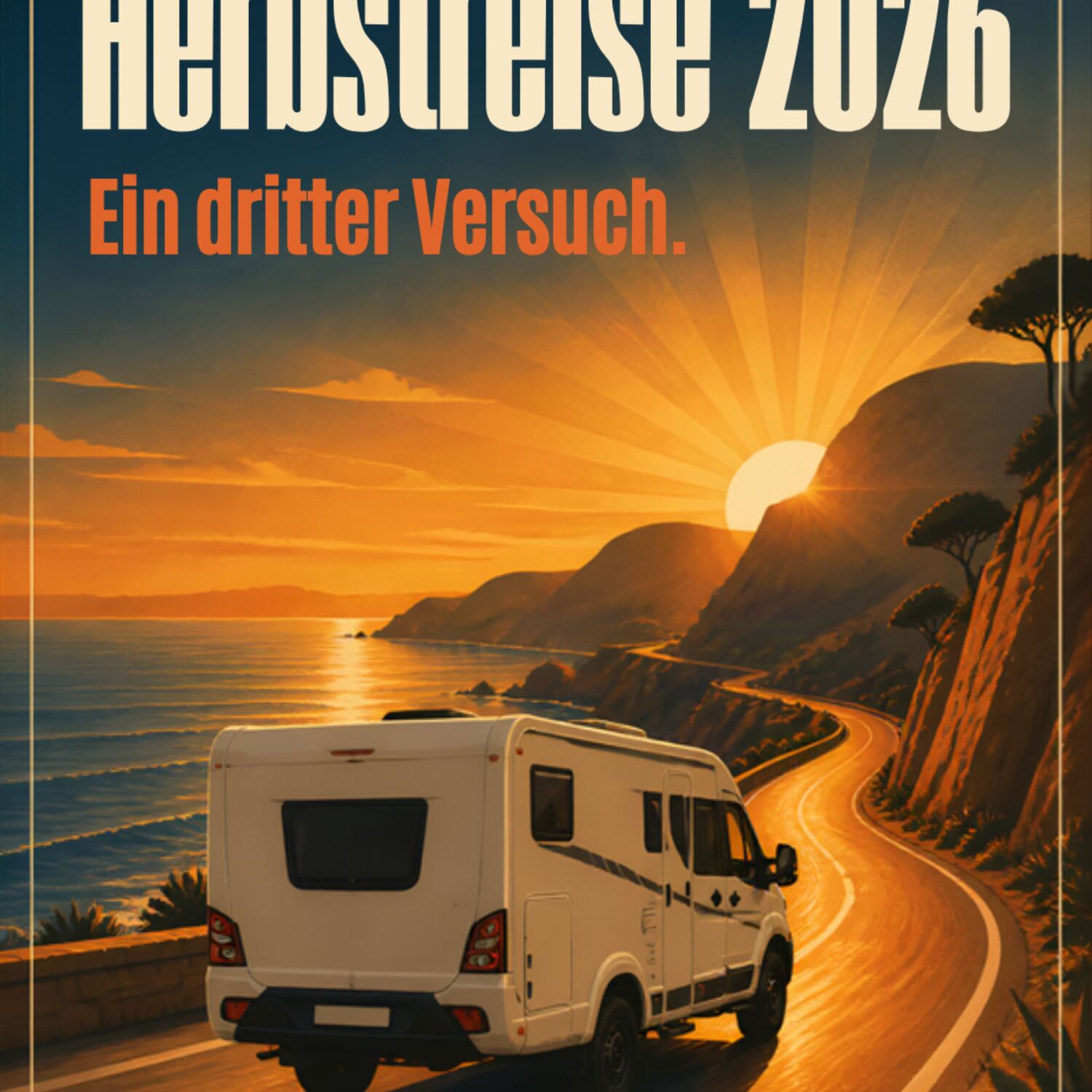 Herbstreise 2026 - Nächster Versuch