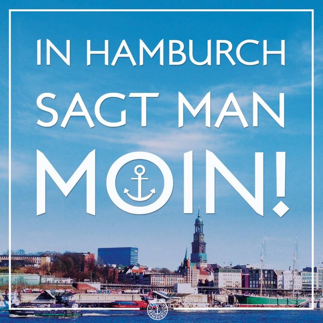Moin in Hamburch